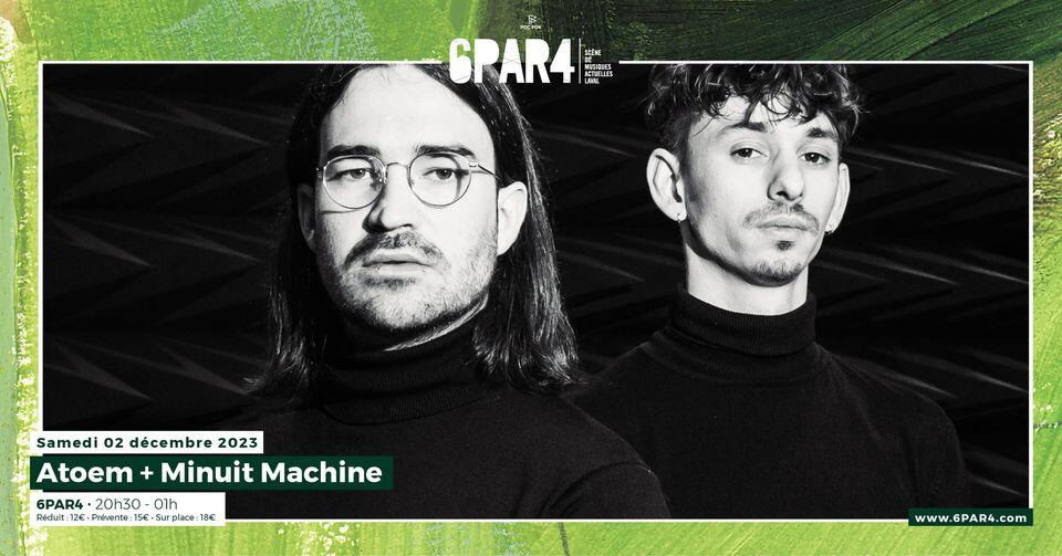 Atoem + Minuit Machine