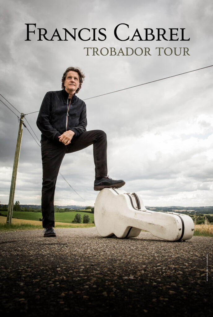 FrancisCabrel_Tournee_Affiche_40x60_TROBADOR-WEB-688x1024