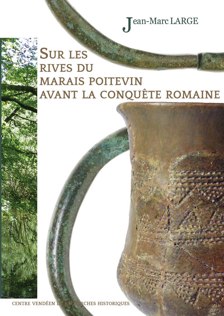 Sur les rives du Marais poitevin avant la conquête romaine