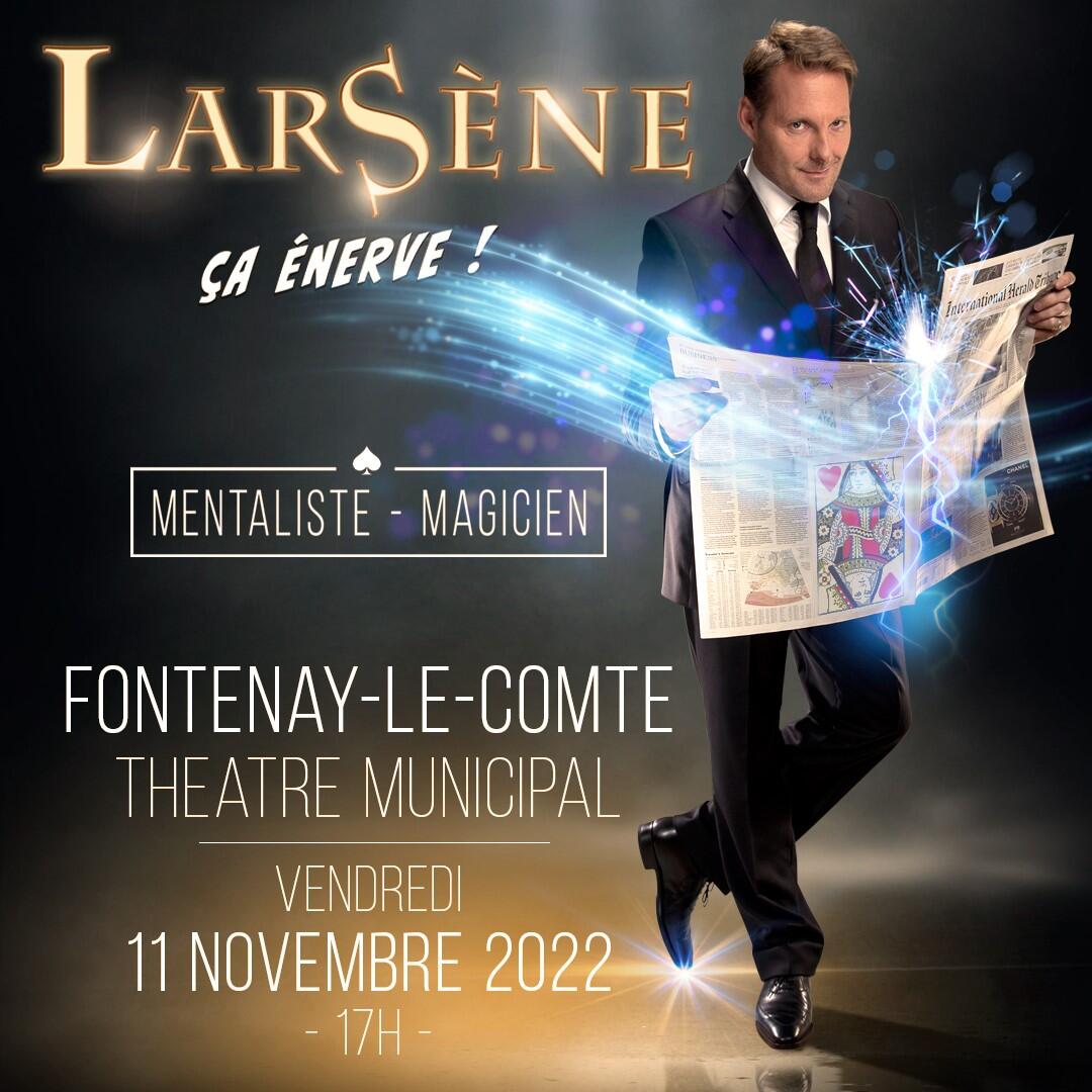 Spectacle de Larsène