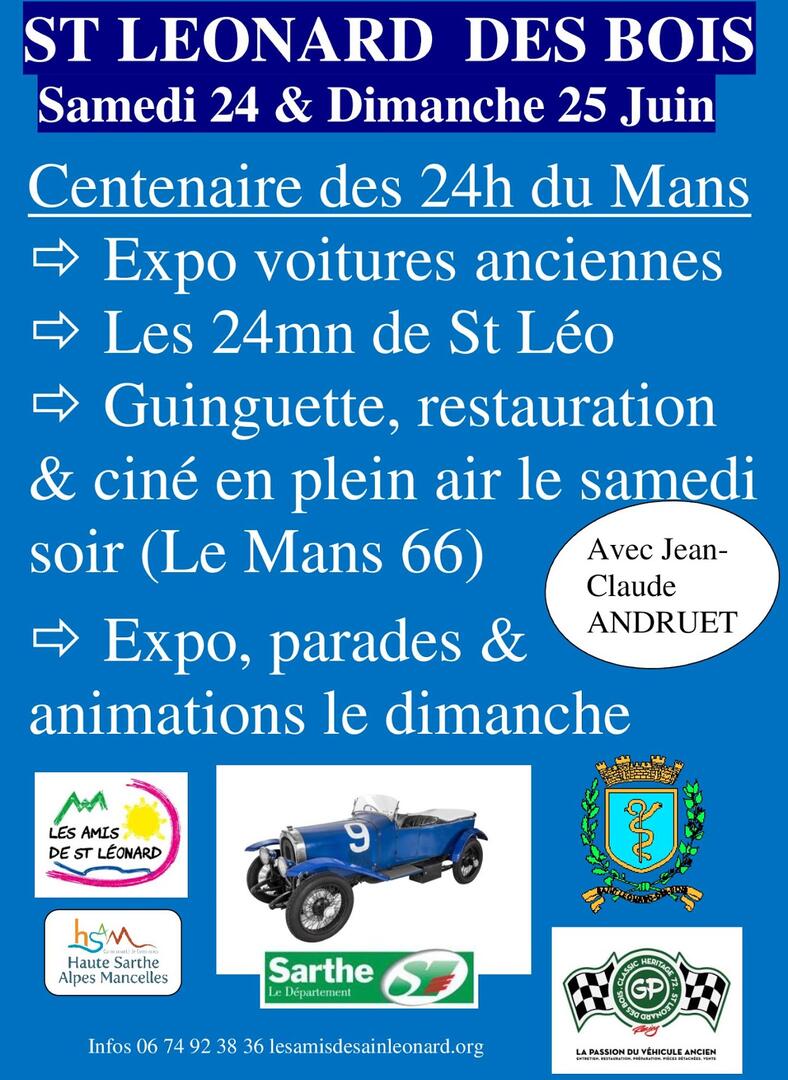 Week-end festif du Centenaire des 24 Heures - 24 et 25 06 Saint Léonard