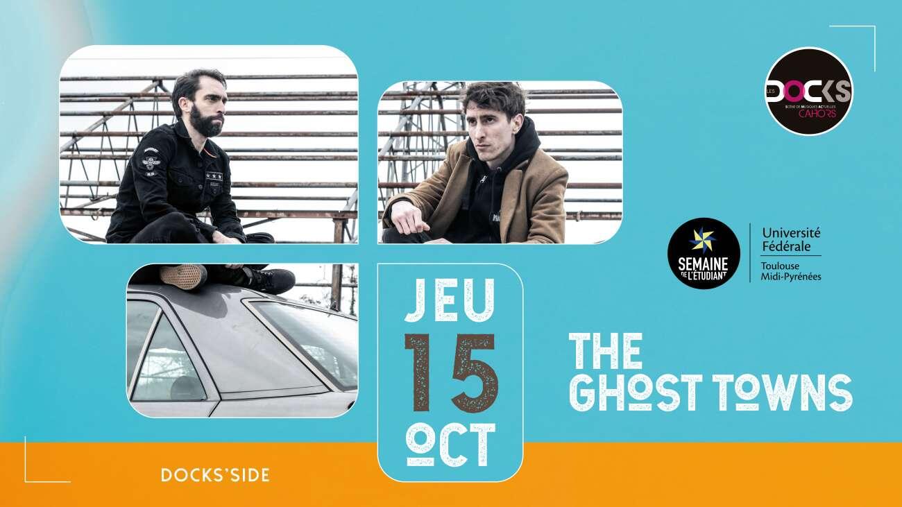 @Les Docks The Gost Town