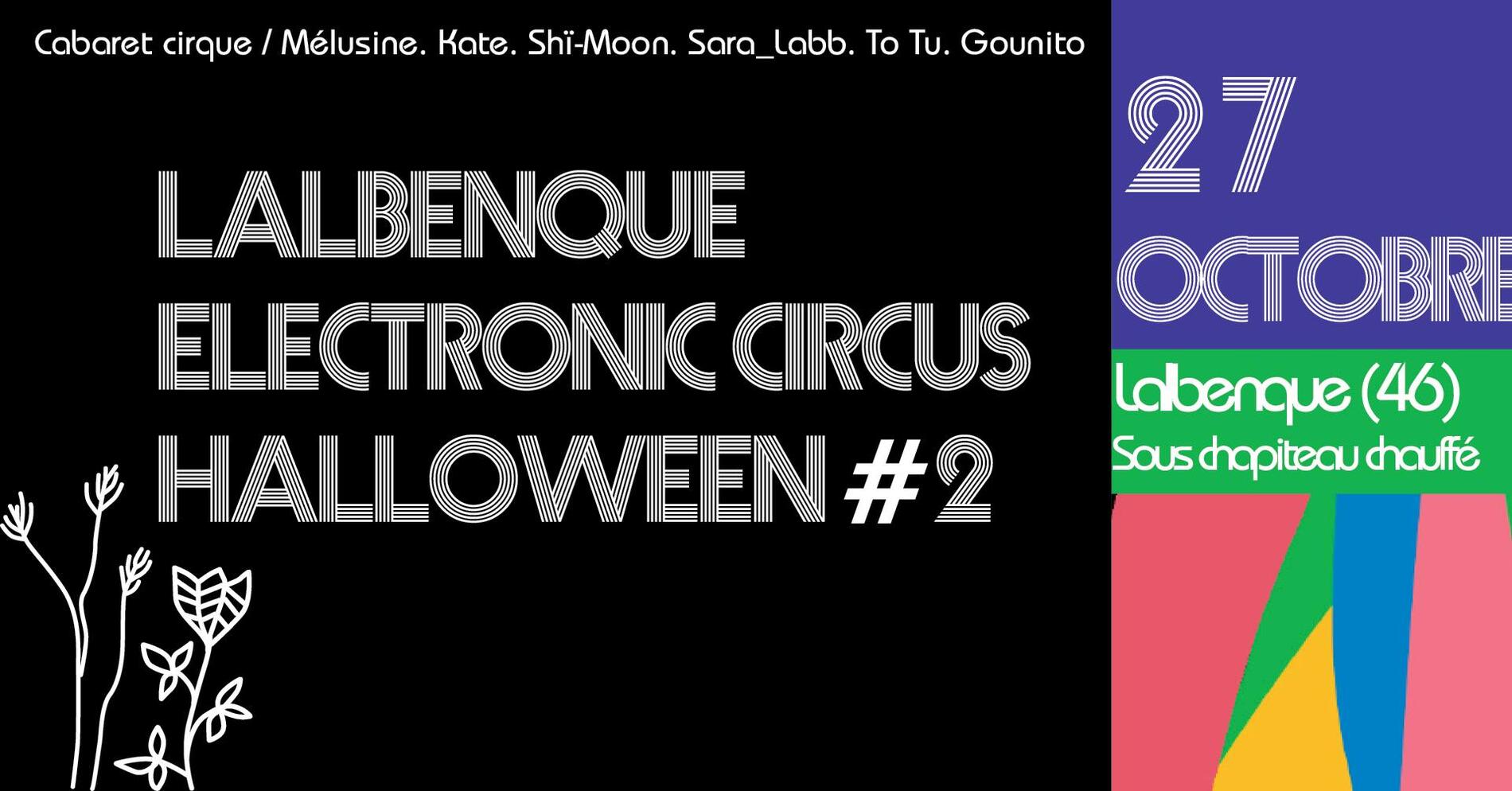 Lalbenque electronic circus