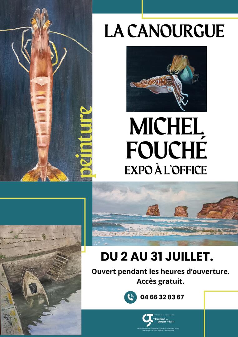 EXPO MICHEL FOUCHE 1-15/07 LA CANOURGUE - 1