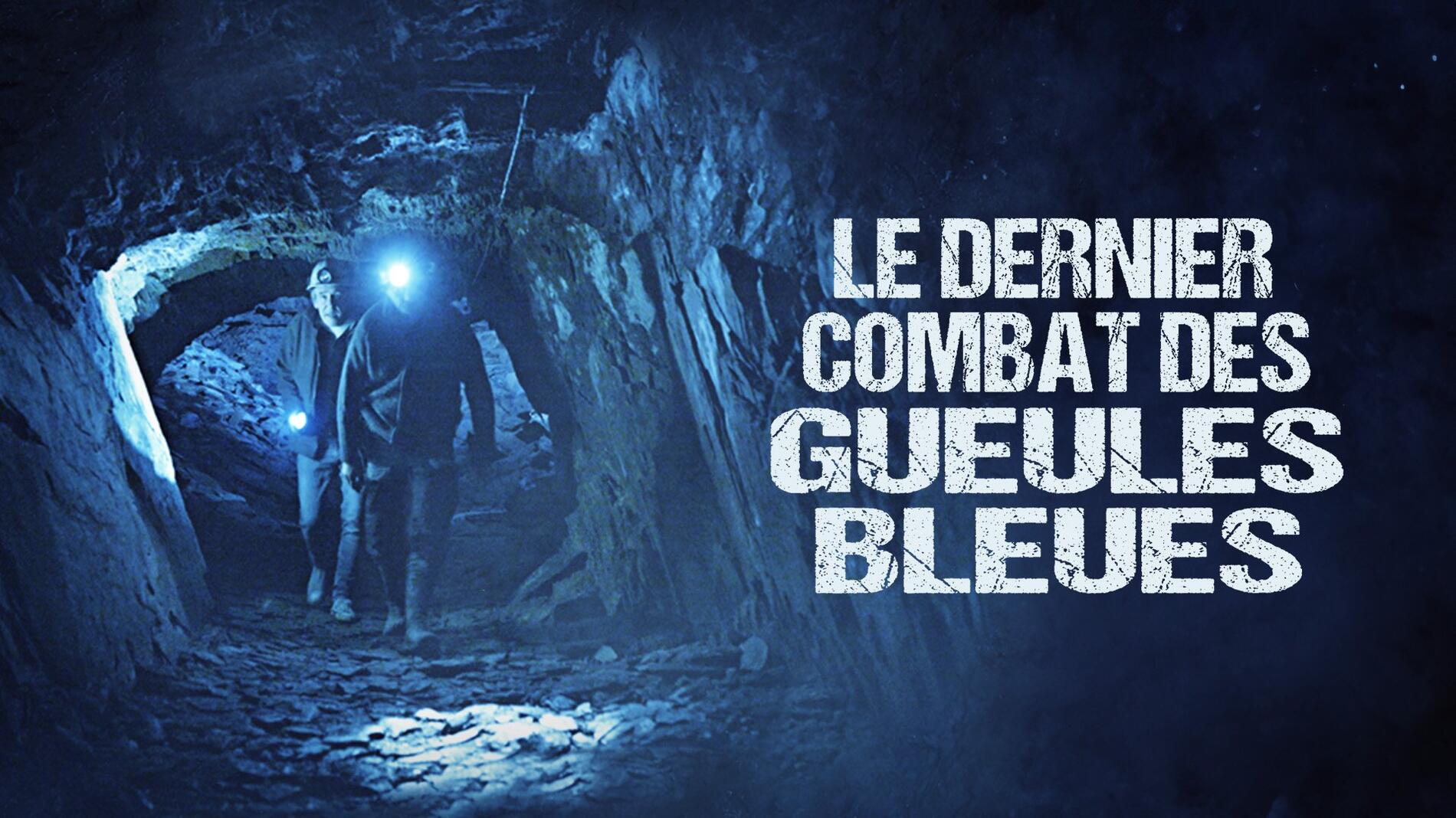 Le dernier combat des gueules bleues