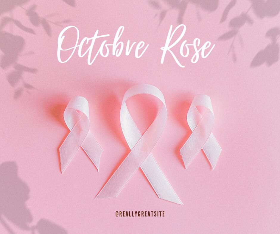 OCTOBRE-ROSE