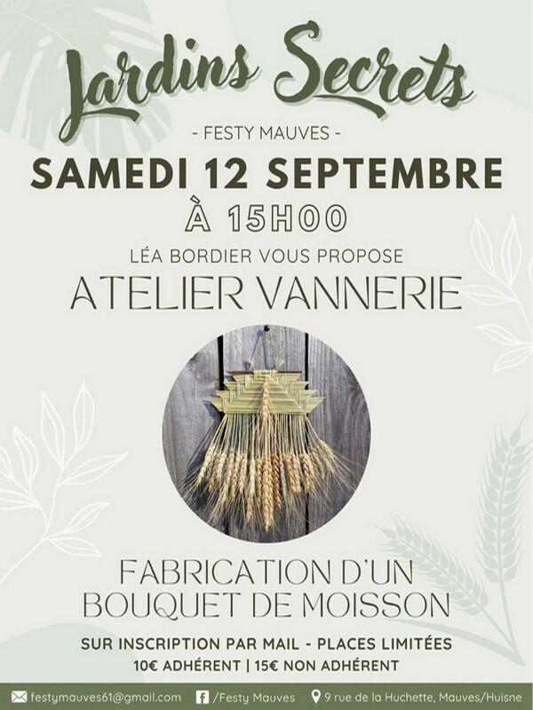 12 septembre jardins secrets atelier vannerie Mauves