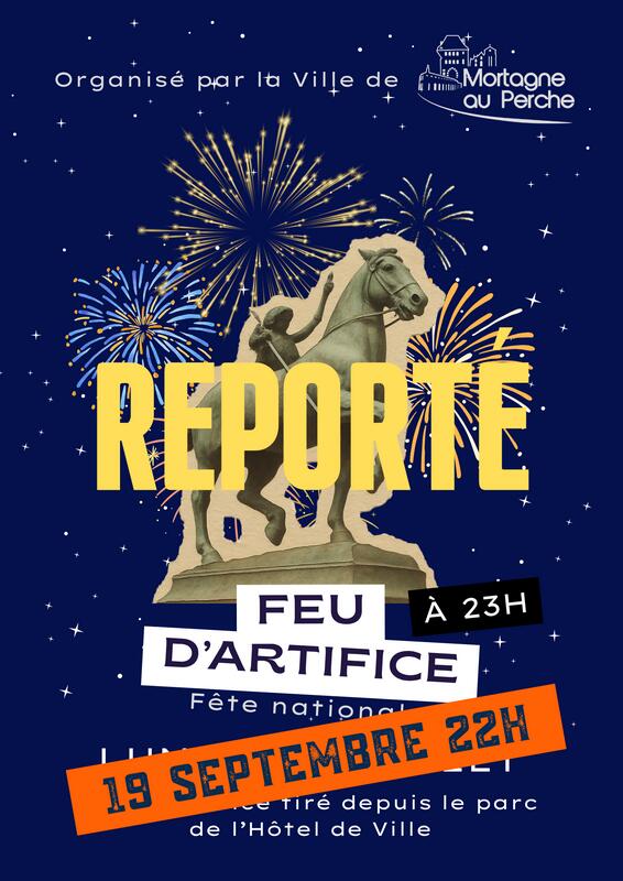 13 juillet feu d'artifice Mortagne reporté