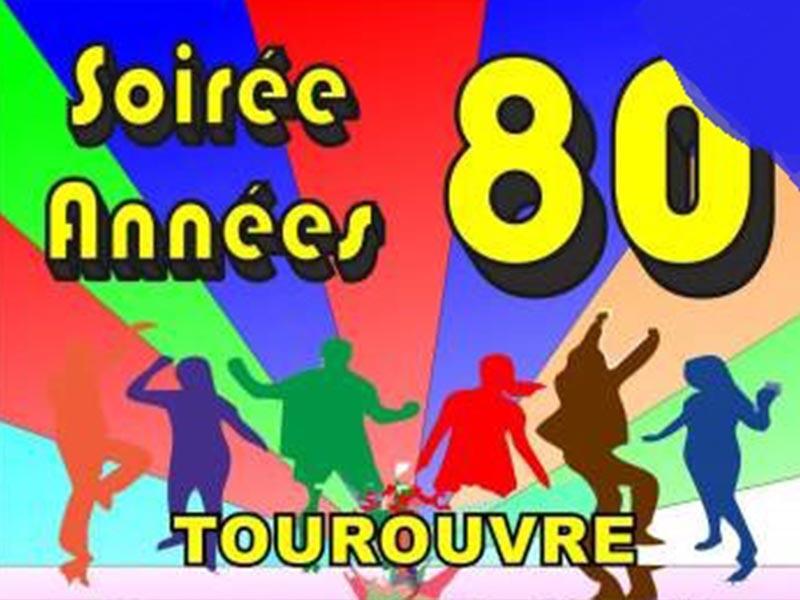 Soirée années 80 Tourouvre