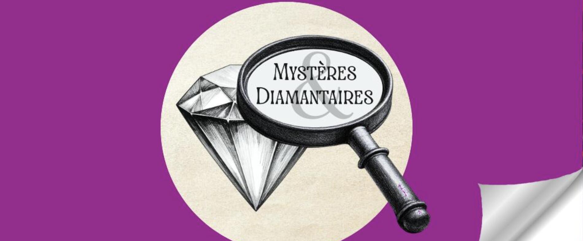 Mysteres et diamantaire