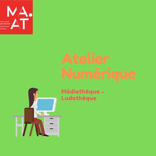 Atelier numérique