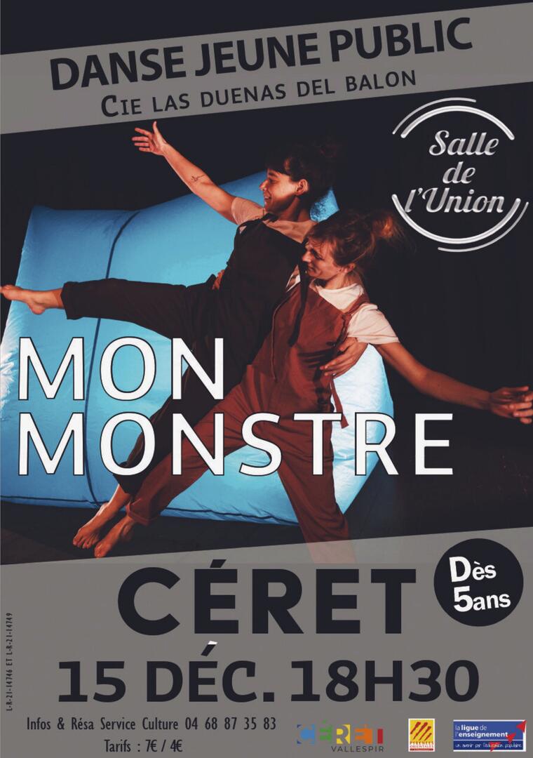 DANSE « MON MONSTRE » PAR LA COMPAGNIE LAS DUENAS DEL BALON