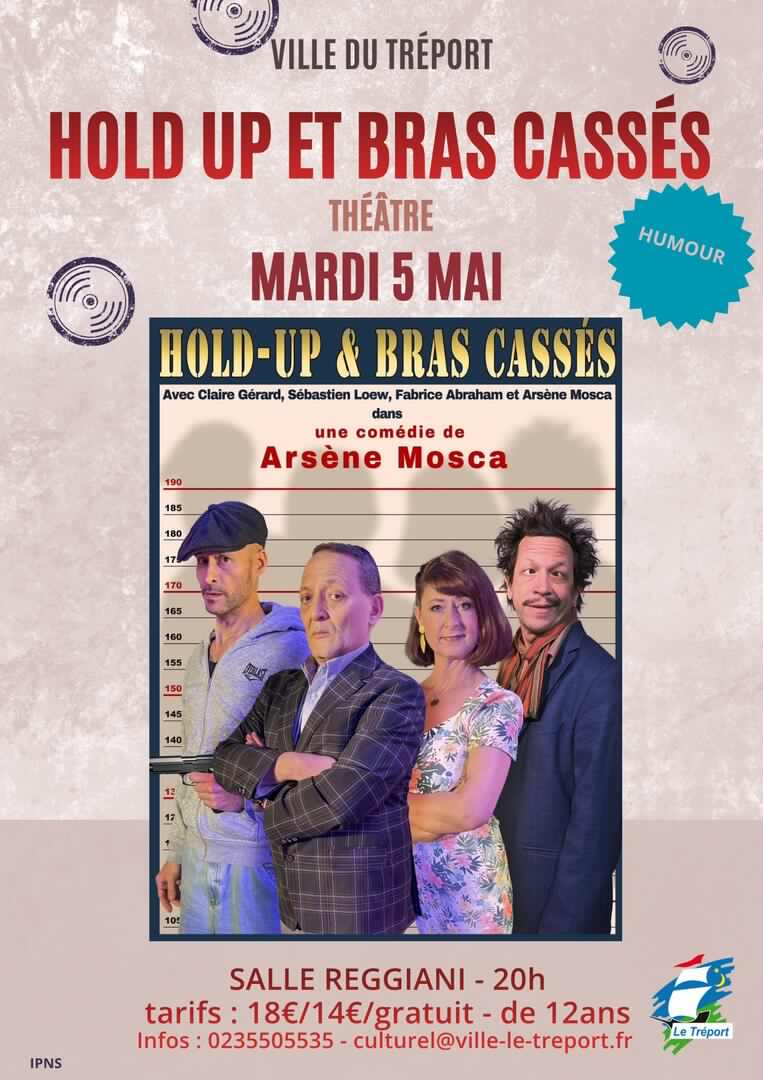050526 - LE TREPORT - Hold Up et bras cassés