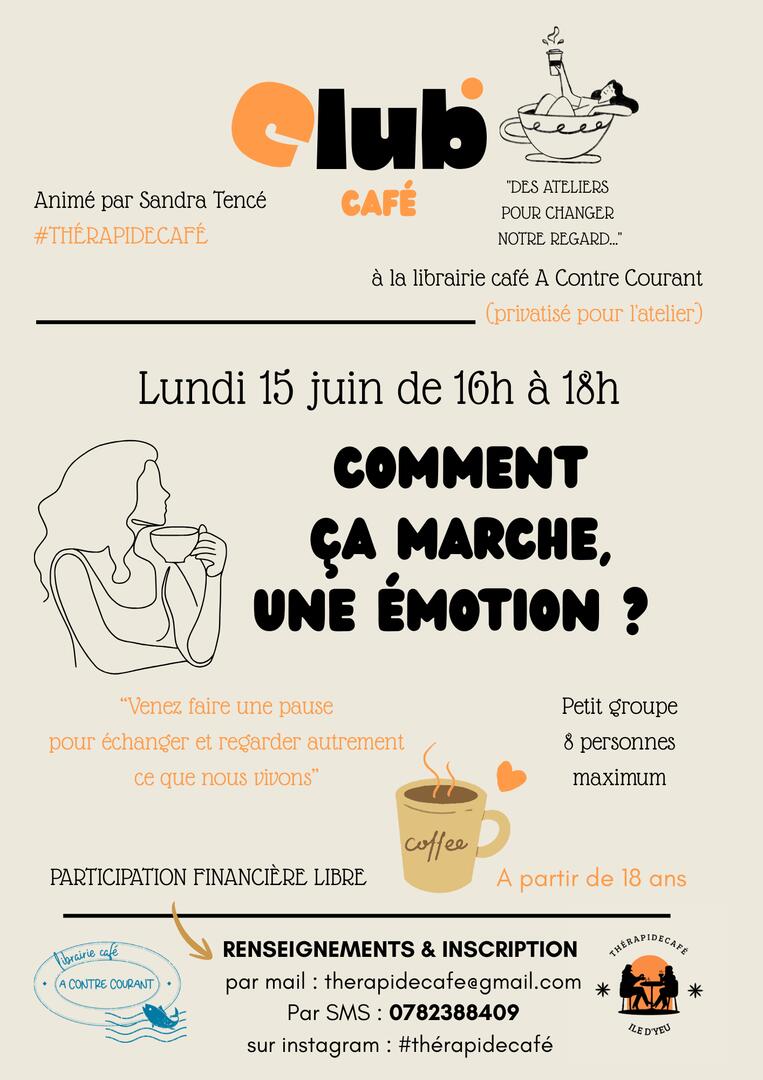 Club café n°6 émotion