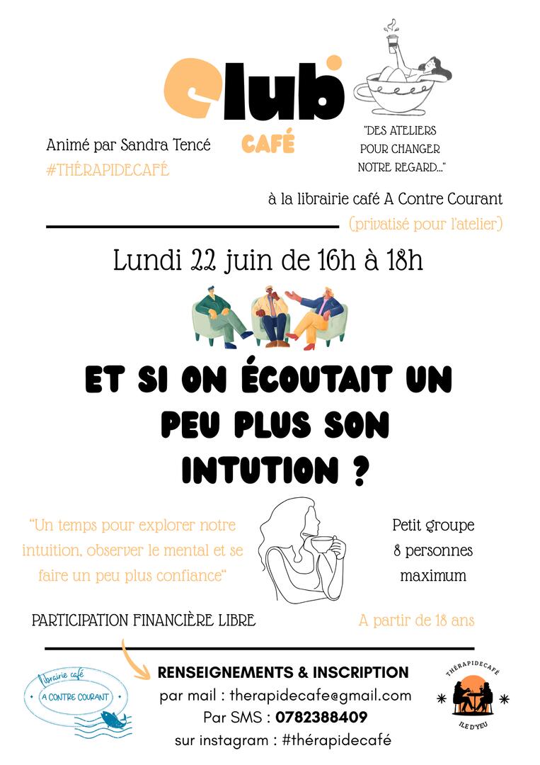 Club café n°7 intuition