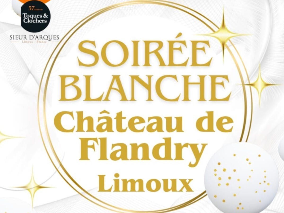 SOIRÉE BLANCHE -Château de Flandry