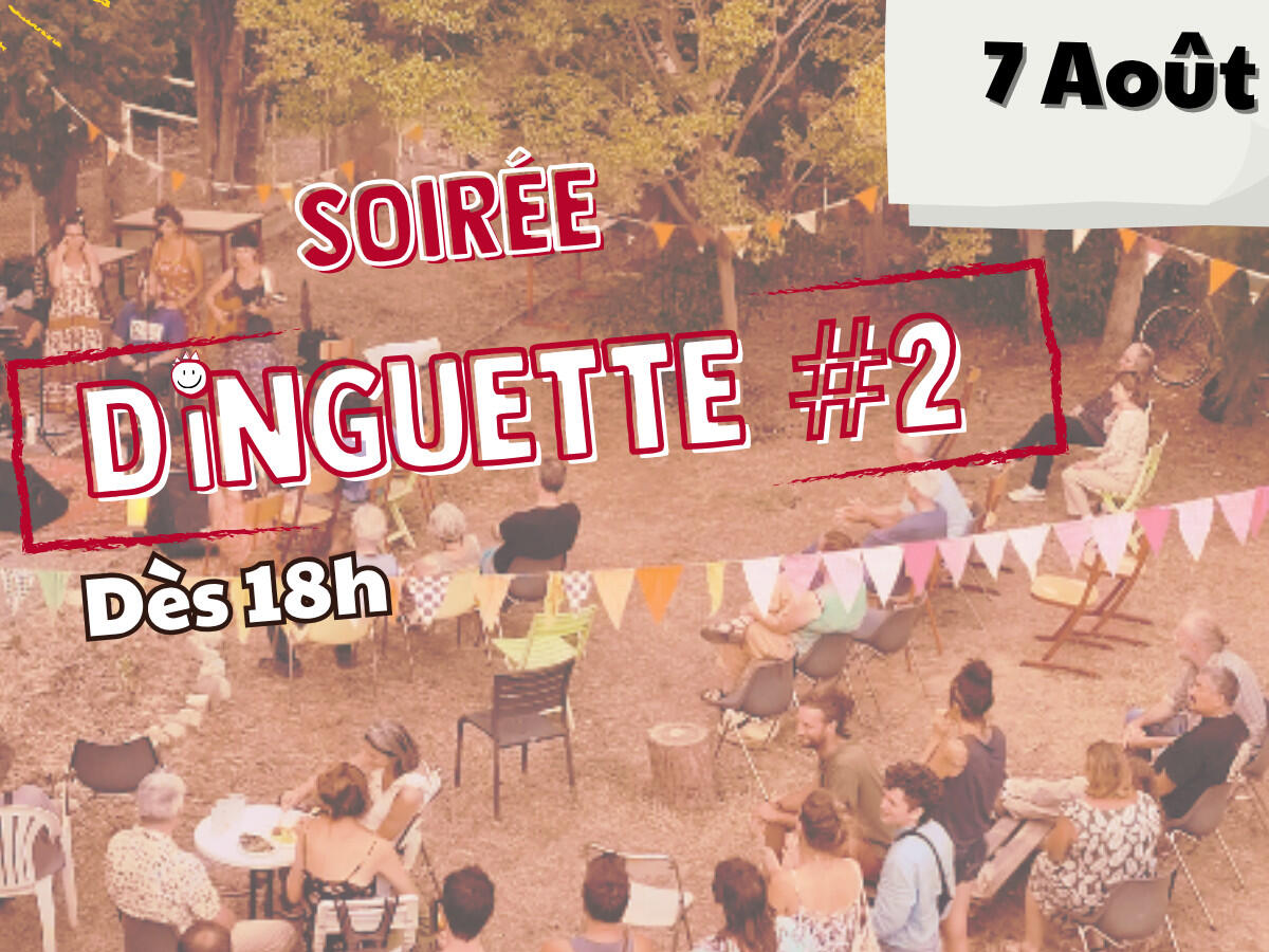 Soirée Dinguette 2