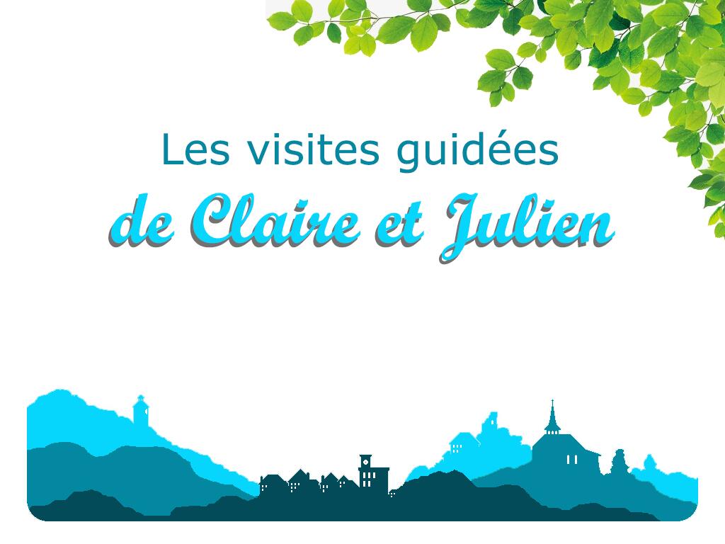 Visite guidee de Claire et Julien