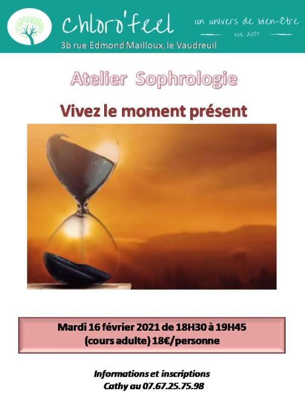 16-02-2021_Atelier sophrologique sur vivre le moment présent_Le Vaudreuil