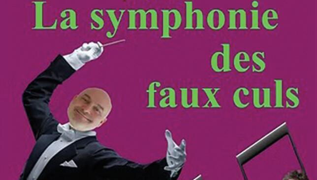 Théâtre "La symphonie des faux culs"
