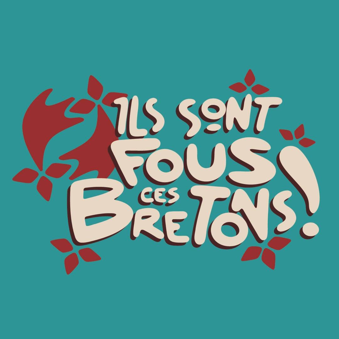 Affiche 𝐈𝐥𝐬 𝐬𝐨𝐧𝐭 𝐟𝐨𝐮𝐬 𝐜𝐞𝐬 𝐁𝐫𝐞𝐭𝐨𝐧𝐬 au domaine de trévarez