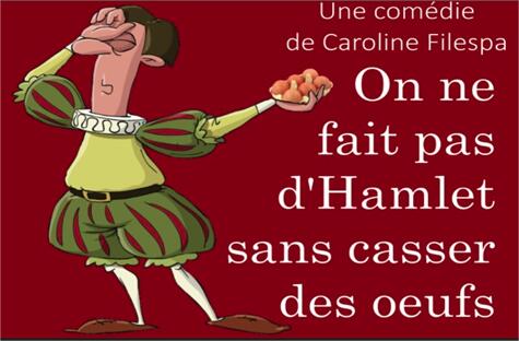 Théâtre : On ne fait pas d'Amlet sans casser des oeufs