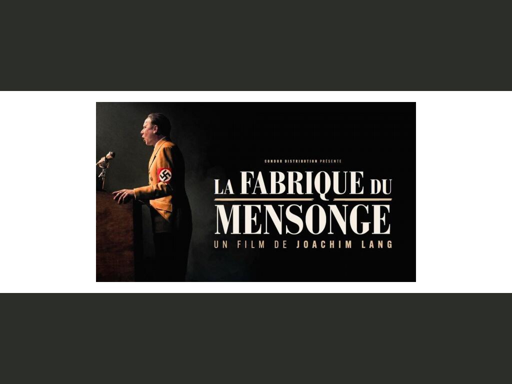CINEMA - La fabrique du mensonge