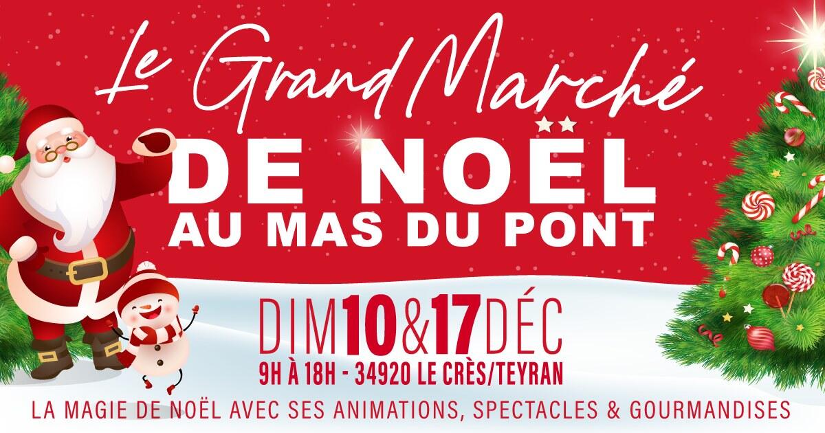 GRAND MARCHÉ DE NOËL AU MAS DU PONT