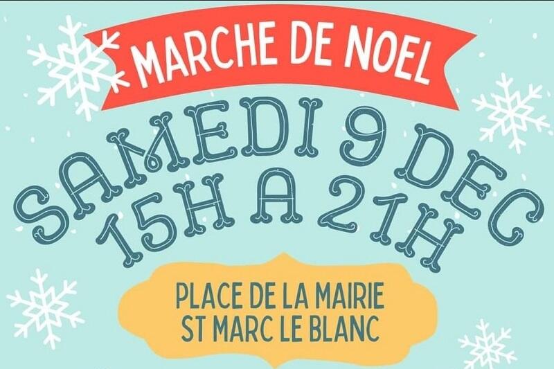 Marché Noël Saint Marc le Blanc
