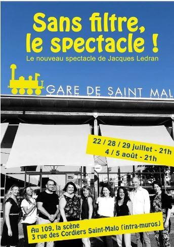 "Sans filtre, le spectacle !"
