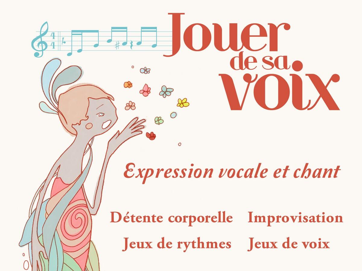 jouer de sa voix
