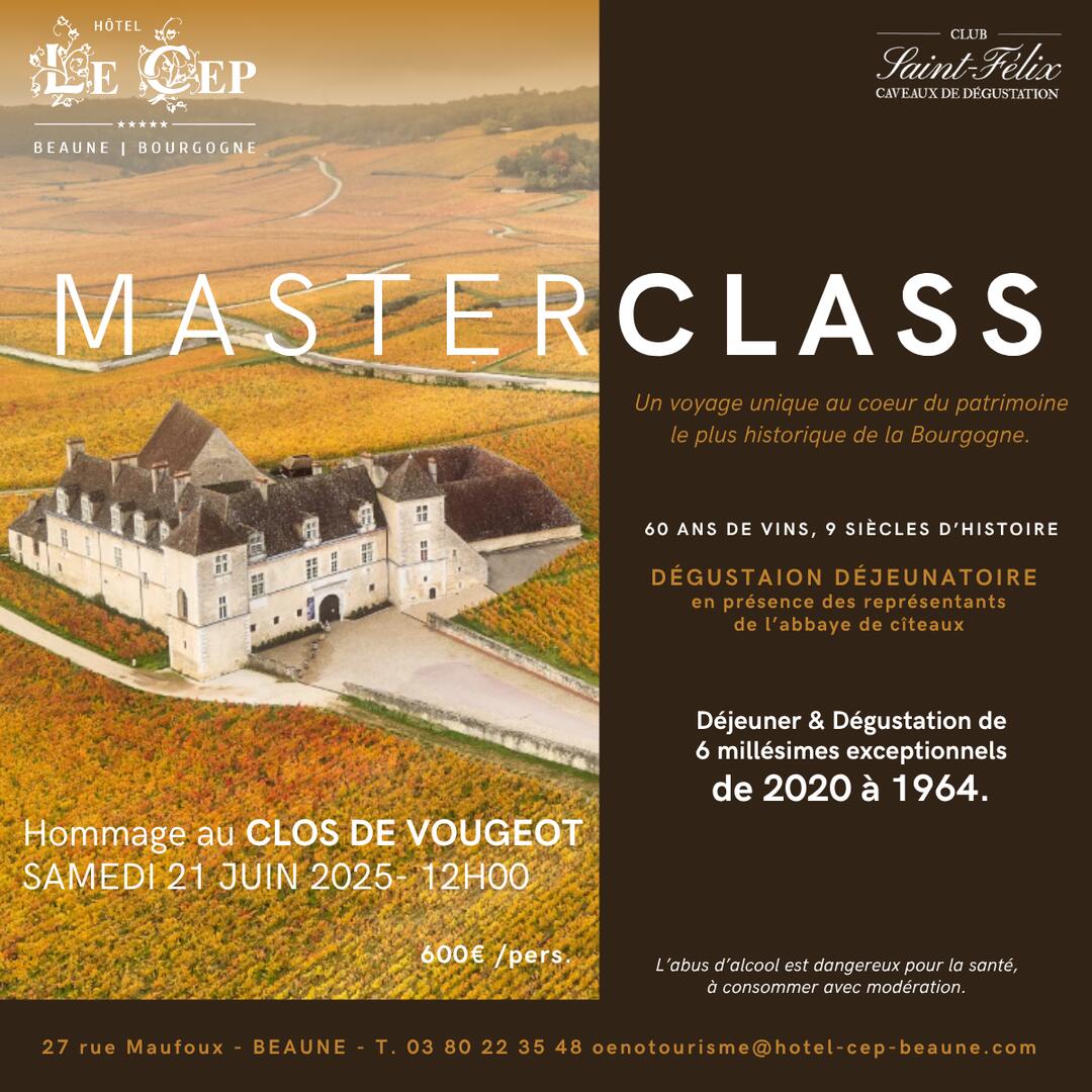Masterclass Hotel le Cep - Clos de Vougeot