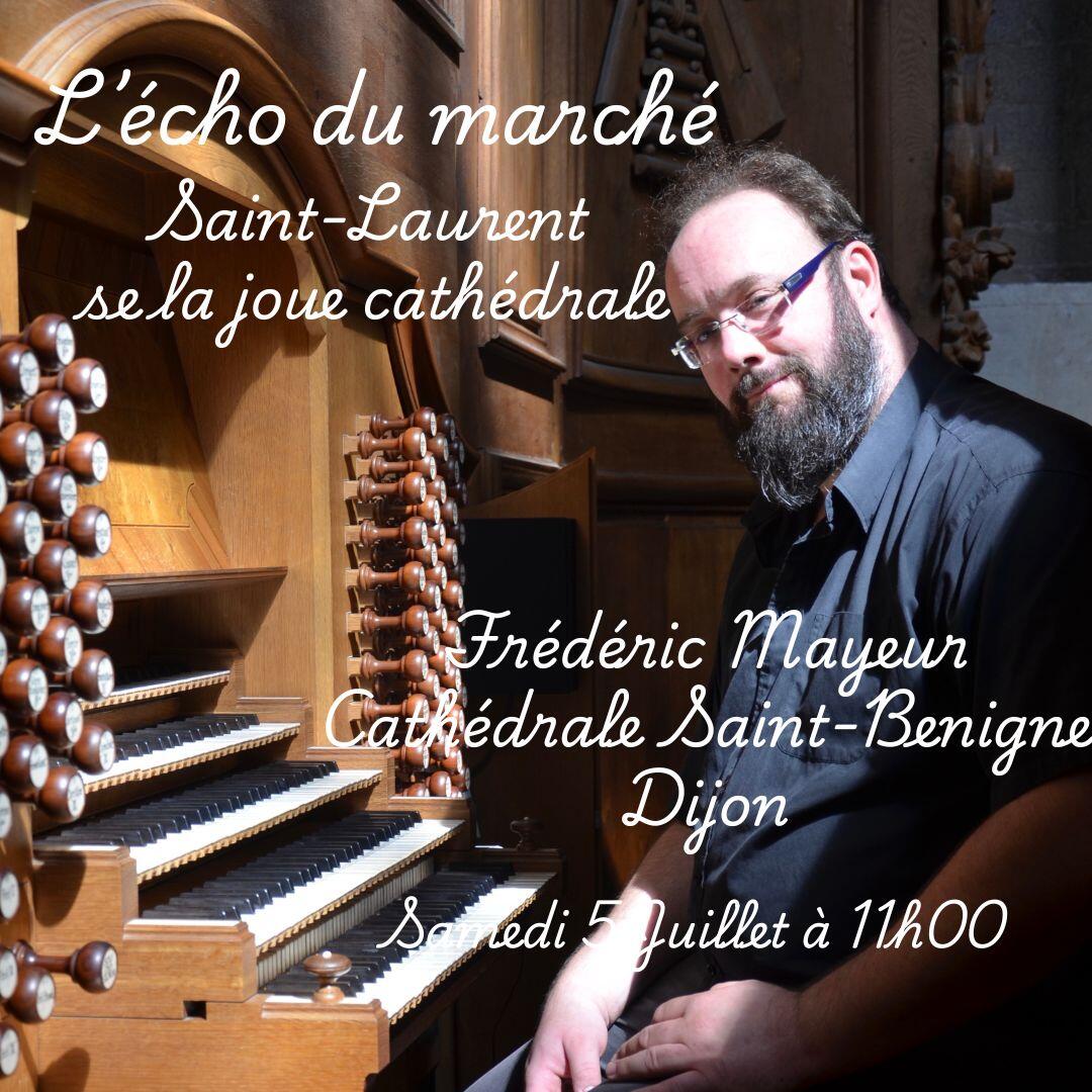 L’écho du marché, Frédéric Mayeur