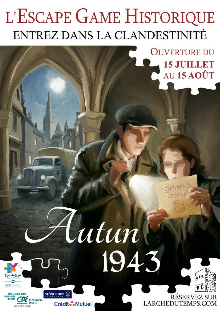 AUTUN 1943 - OSEREZ-VOUS LA CLANDESTINITE ?
