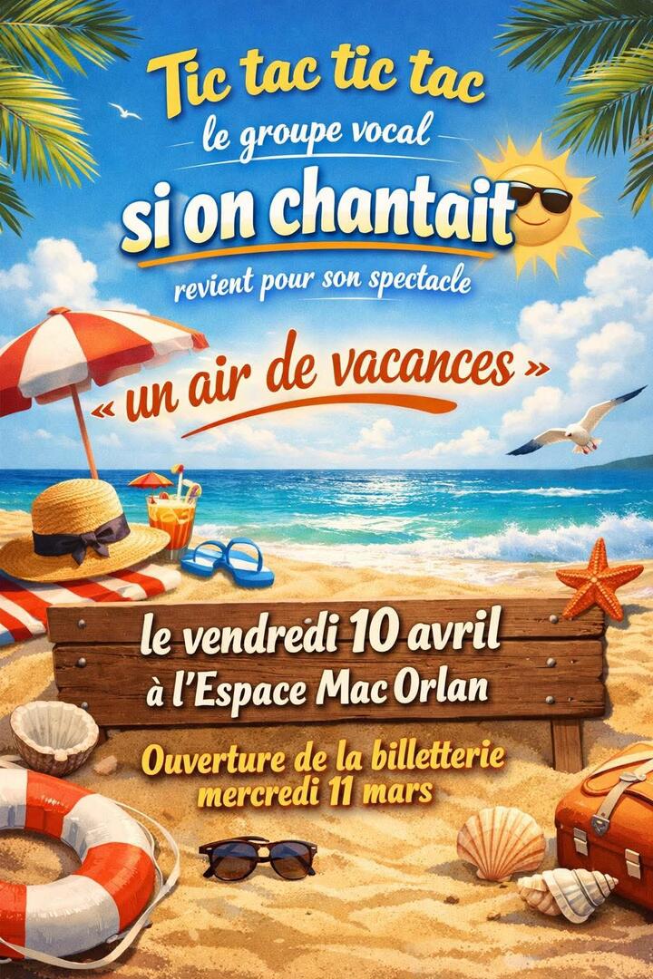 Spectacle Si on chantait un air de vacances_10 avril 2026