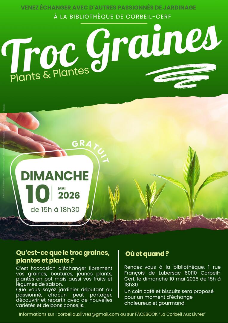 TROC GRAINES, PLANTS & PLANTES - Bibliothèque La Corbeil aux Livres – Corbeil-Cerf