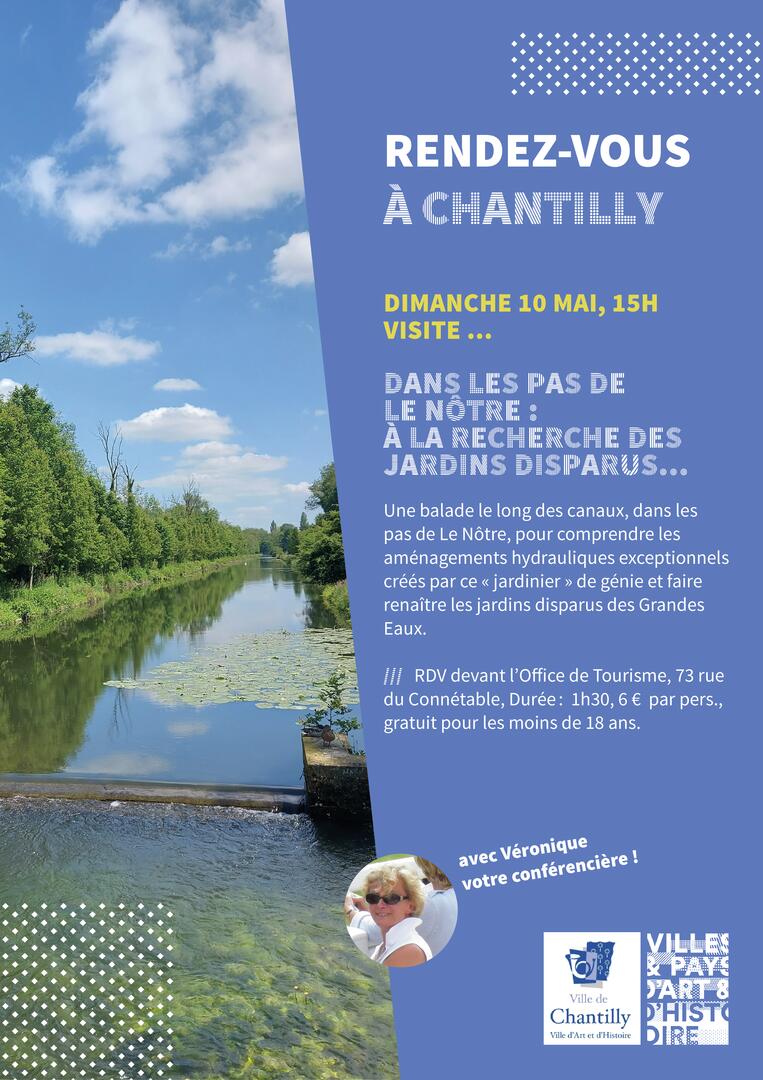 affiche visite VAH chantilly dans les pas de Le Nôtre 10 mai