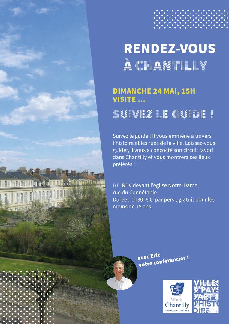 affiche visite VAH chantilly suivez le guide 24 mai