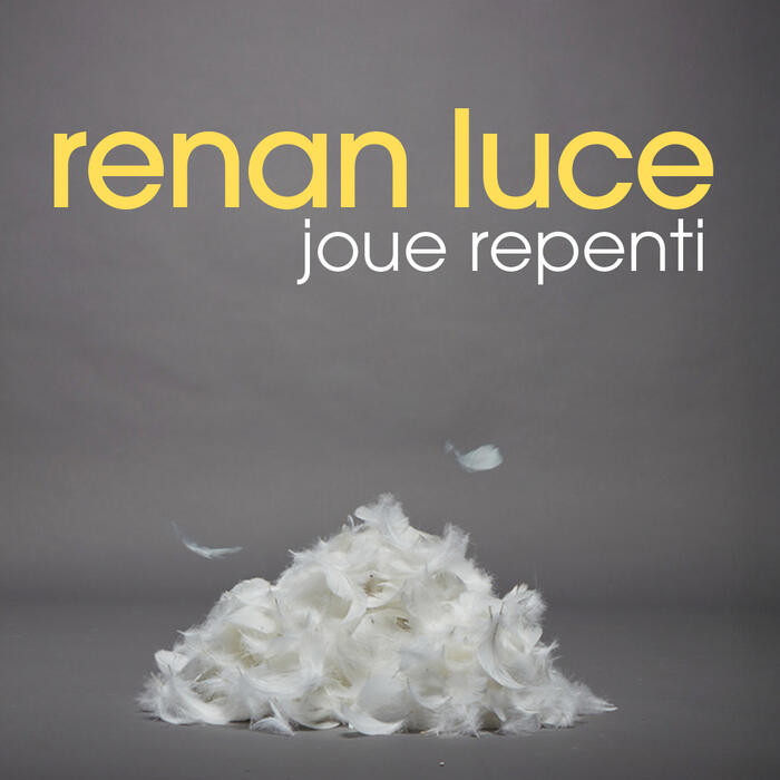 Renan Luce joue Repenti_1