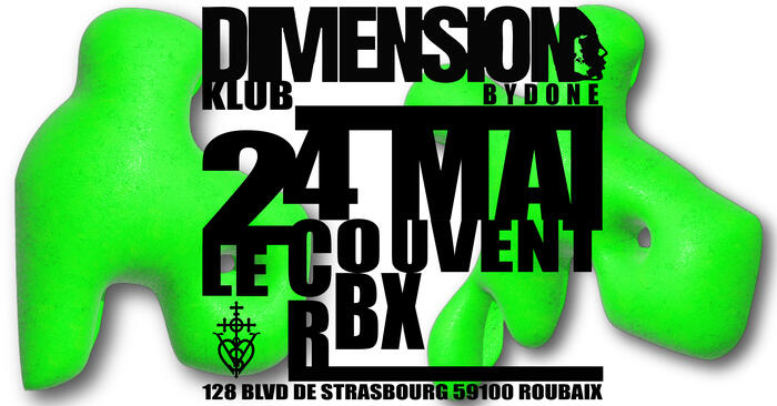 DIMENSION KLUB // LE COUVENT-RBX_1