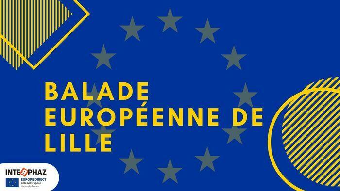 Balade européenne: sur les traces de l'Europe à Lille_1