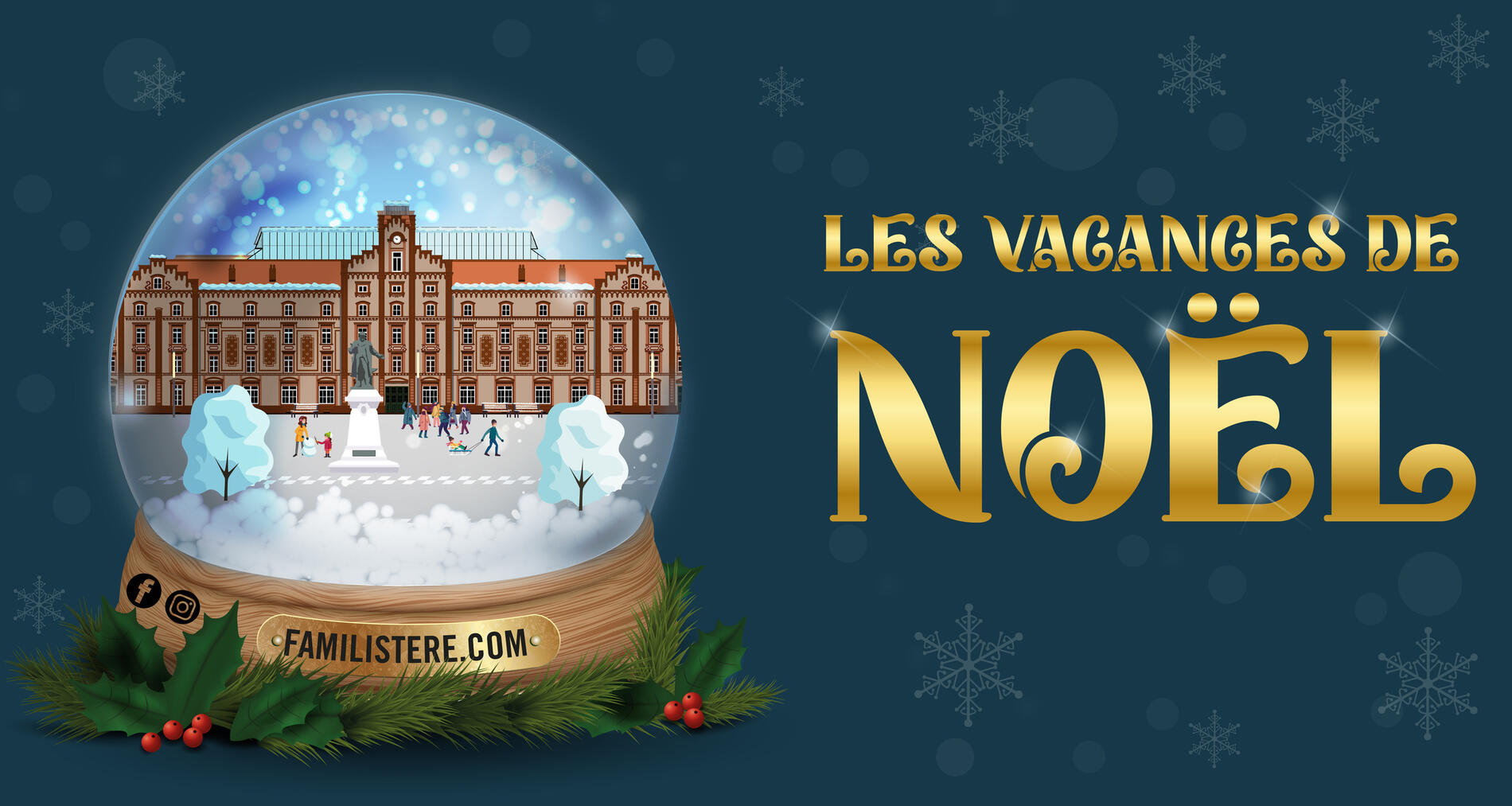 Vacances Noël Familistère