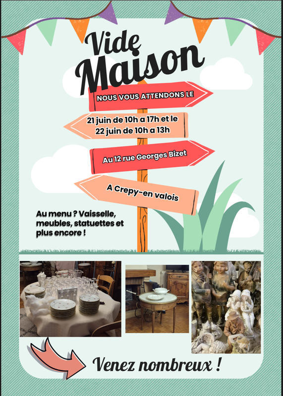 vide maison crepy 21 et 22 juin