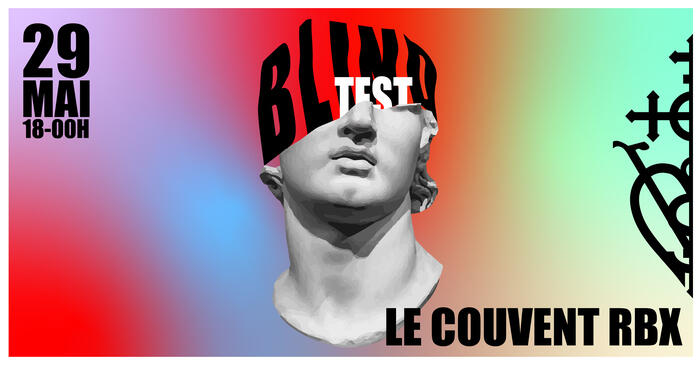 BLINDTEST // LE COUVENT-RBX_1