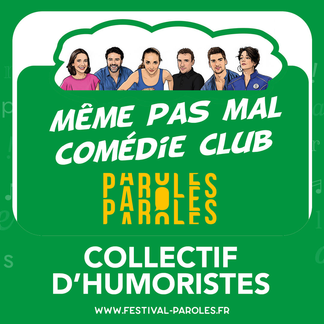 Festival Paroles | Même pas mal comédie club