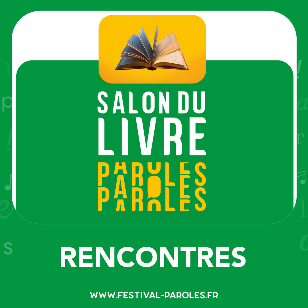Festival Paroles | Salon du livre