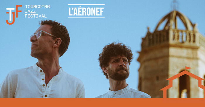 Tourcoing Jazz Festival 2025 : BILL LAURANCE & MICHAEL LEAGUE_1