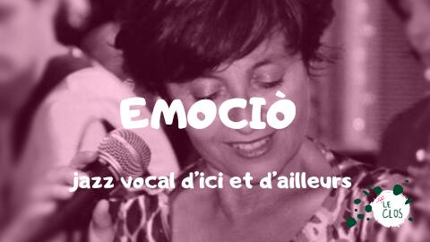 Emociò - jazz vocal d'ici et d'ailleurs