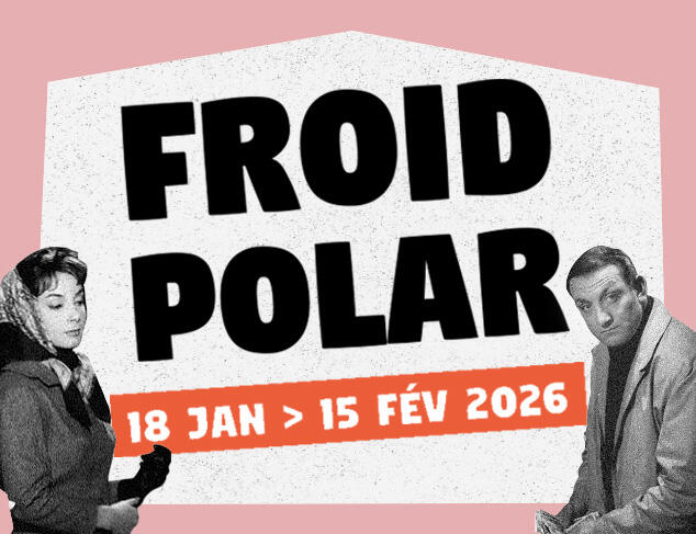 Froid Polar - visuel 13 à la page - IRIS CINEMA.jpg