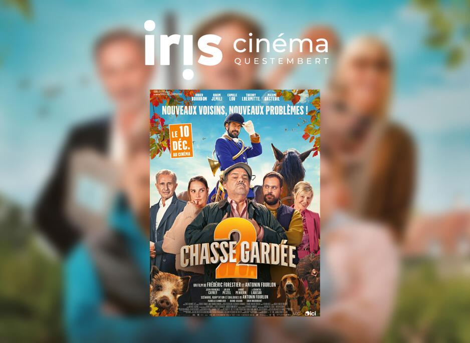 chasse gardee 2 - IRIS CINEMA.jpg